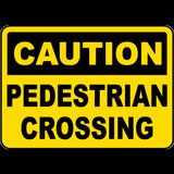 Caution Pedestrian Crossing Sign