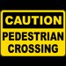 Caution Pedestrian Crossing Sign